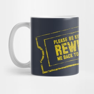 Be Kind, Rewind Mug